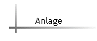 Anlage