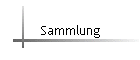 Sammlung